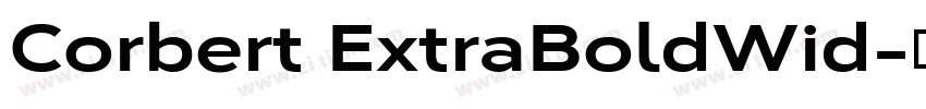Corbert ExtraBoldWid字体转换